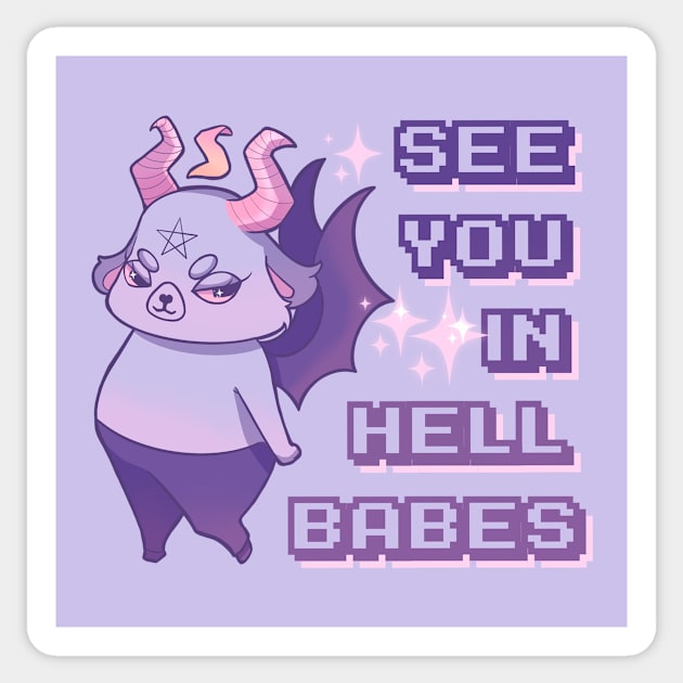 See you in Hell B Sticker by Sugarnspice